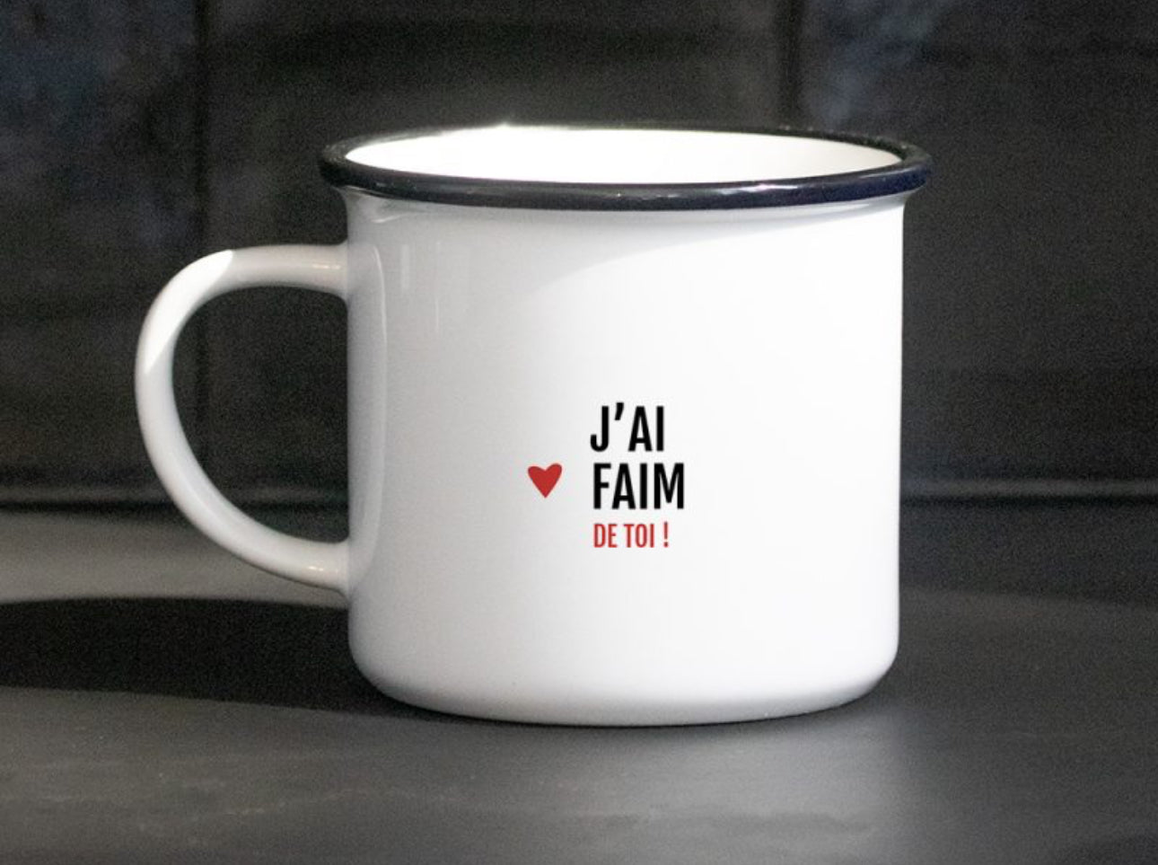Tasse " J'ai faim de toi"