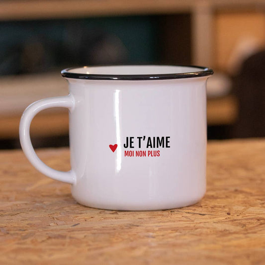 Tasse message " Je t'aime ... moi non plus"