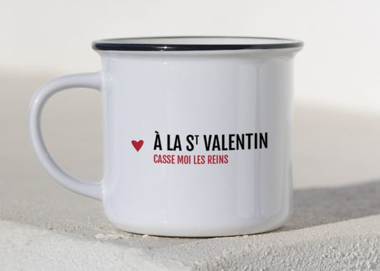 Tasse message " A la Saint Valentin..."