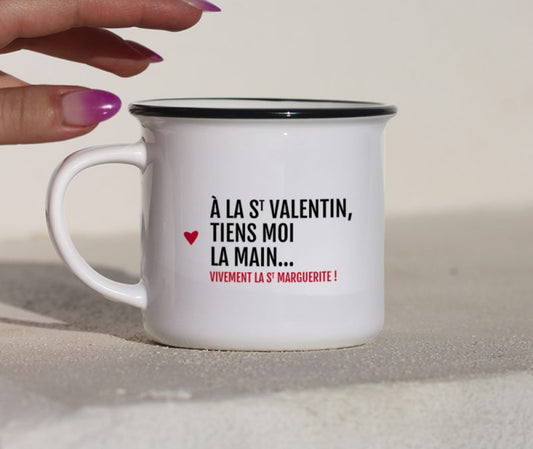 Tasse message " A la saint valentin..."